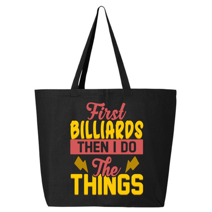 First Billiards Then I Do Thing Billiards Dad Gift For Father's Day 25L Jumbo Tote