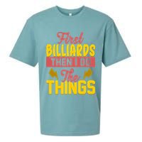 First Billiards Then I Do Thing Billiards Dad Gift For Father's Day Sueded Cloud Jersey T-Shirt