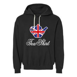 Funny British Tea Gift Uk Teapot Union Jack Flag Tea Pun Gift Garment-Dyed Fleece Hoodie