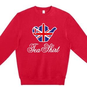 Funny British Tea Gift Uk Teapot Union Jack Flag Tea Pun Gift Premium Crewneck Sweatshirt