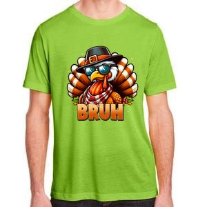 Funny Bruh Turkey Pilgrim Hat Thanksgiving Adult ChromaSoft Performance T-Shirt