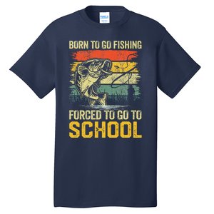 Funny Born To Go Fishing Bass Fish Fisherman Tall T-Shirt