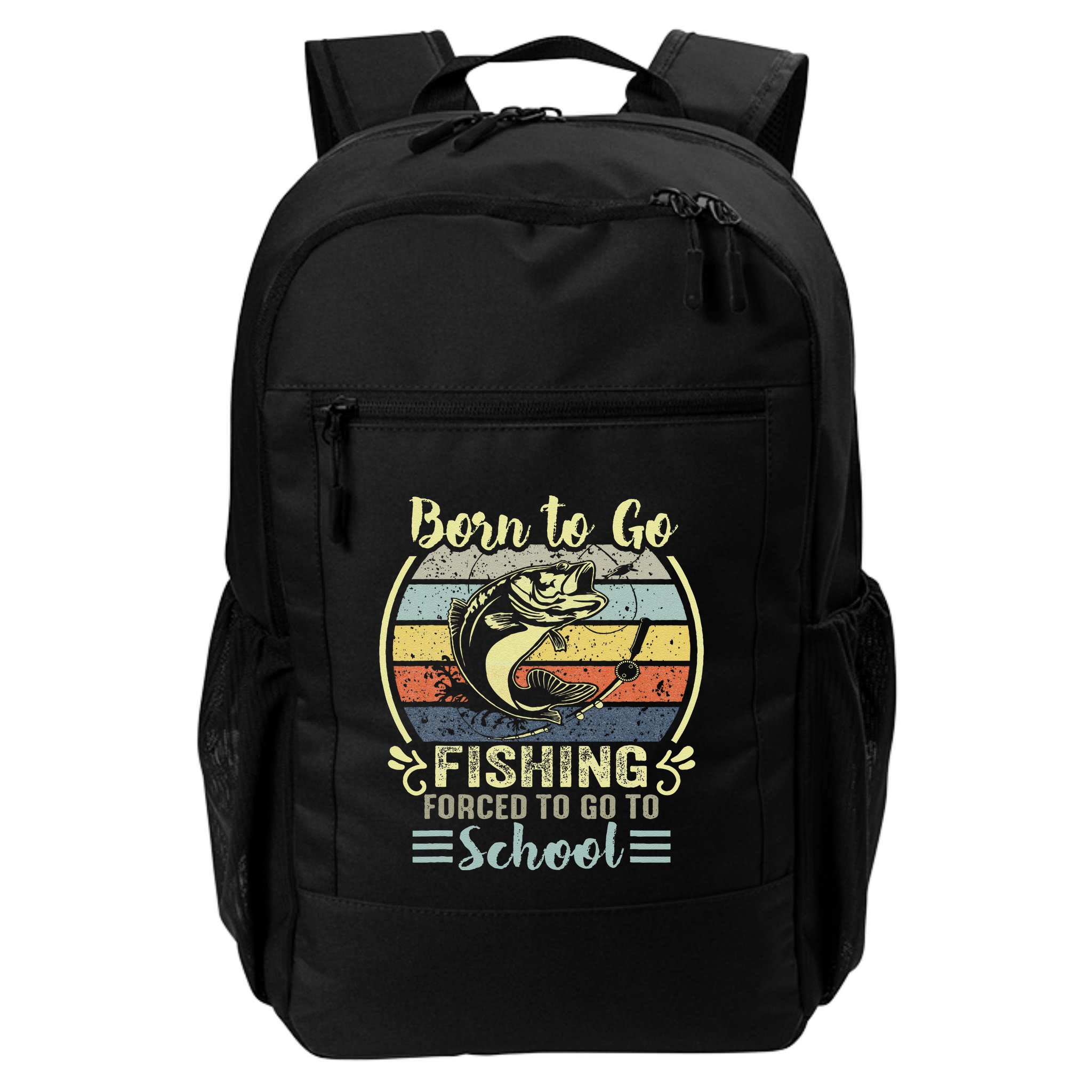 Funny Born To Go Fishing Bass Fish Fisherman Backpack
