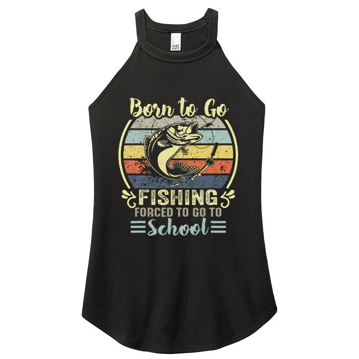 Funny Born To Go Fishing Bass Fish Fisherman Women's Perfect Tri Rocker Tank