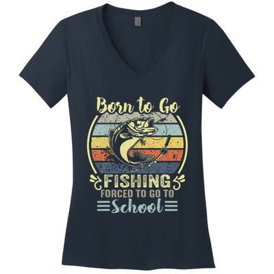 Funny Born To Go Fishing Bass Fish Fisherman Women's V-Neck T-Shirt