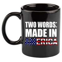 Funny Biden Two Words, Made In America 11oz C Handle Ceramic Mug
