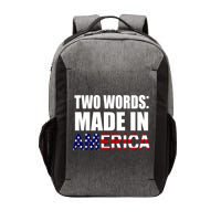Funny Biden Two Words, Made In America Vector Backpack