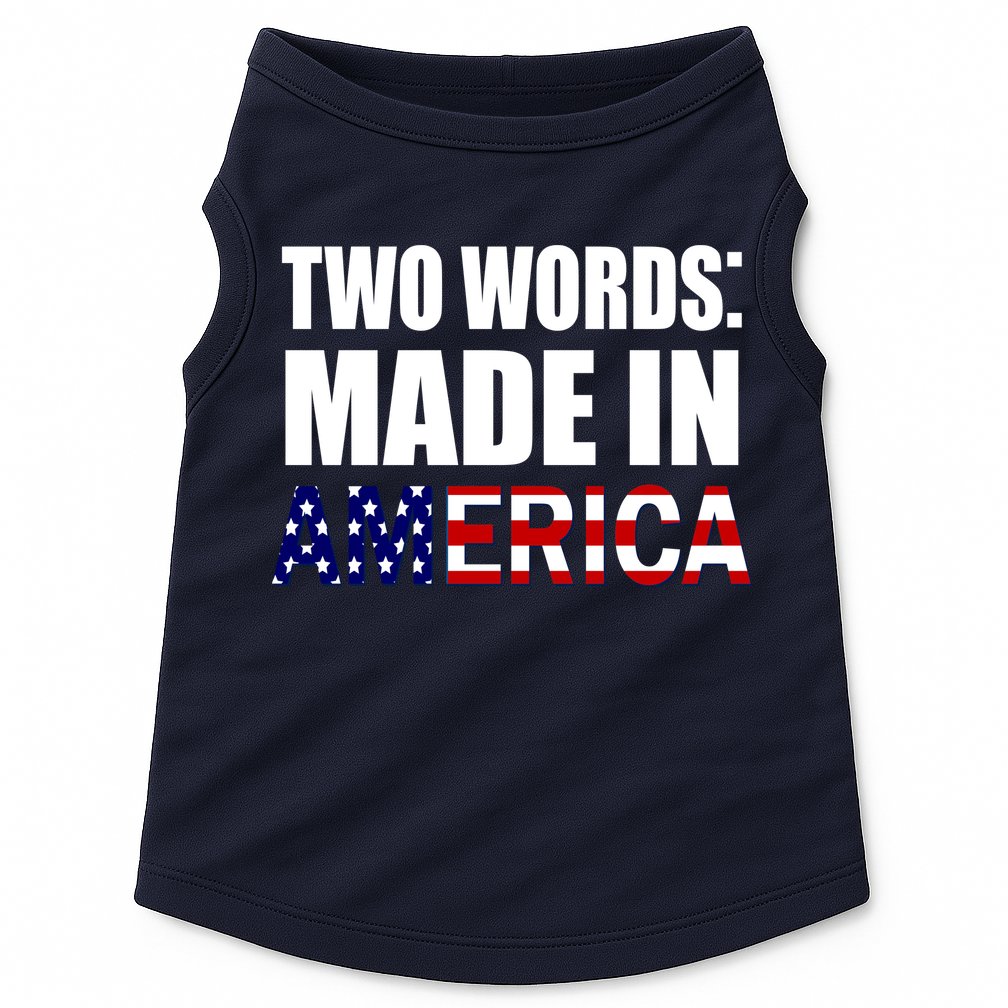 Funny Biden Two Words, Made In America Doggie Tank