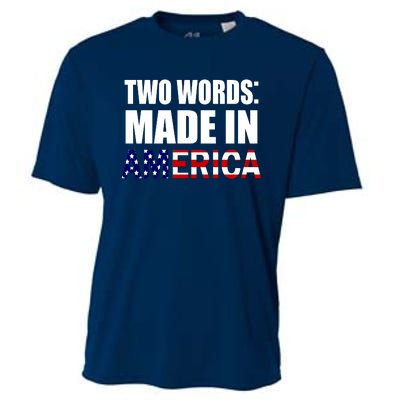 Funny Biden Two Words, Made In America Cooling Performance Crew T-Shirt