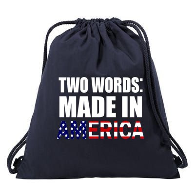 Funny Biden Two Words, Made In America Drawstring Bag