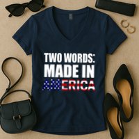 Funny Biden Two Words, Made In America Women's V-Neck T-Shirt