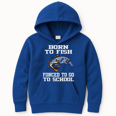 Funny Born To Fish Forced To Go To School Fishing Gift Kids Hoodie