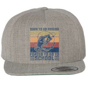 Funny Born To Go Fishing Bass Fish Fisherman Wool Snapback Cap