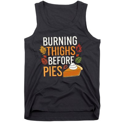 Funny Burning Thighs Before Pies Thanksgiving Family 2024 Tank Top