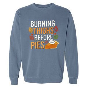 Funny Burning Thighs Before Pies Thanksgiving Family 2024 Garment-Dyed Sweatshirt