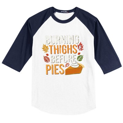 Funny Burning Thighs Before Pies Thanksgiving Family 2024 Baseball Sleeve Shirt