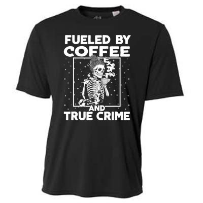 Fueled By True Crime And Coffee Cooling Performance Crew T-Shirt