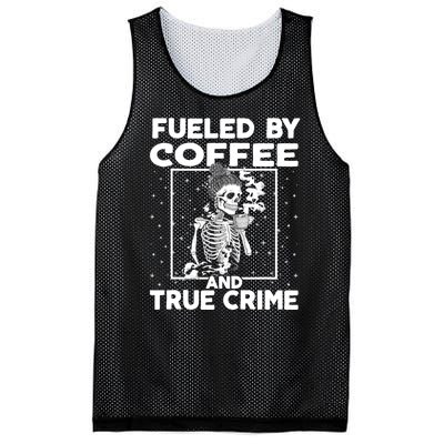 Fueled By True Crime And Coffee Mesh Reversible Basketball Jersey Tank