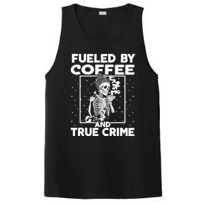 Fueled By True Crime And Coffee PosiCharge Competitor Tank