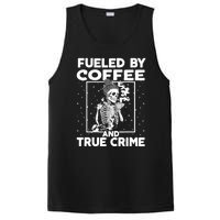 Fueled By True Crime And Coffee PosiCharge Competitor Tank