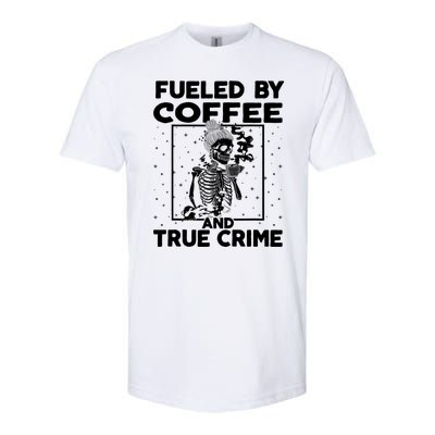 Fueled By True Crime And Coffee Softstyle CVC T-Shirt