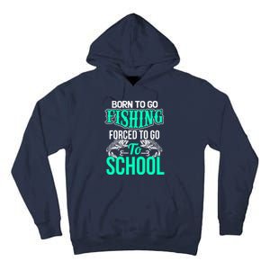 Funny Born To Go Fishing Bass Fish Fisherman Boy Tall Hoodie