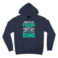 Funny Born To Go Fishing Bass Fish Fisherman Boy Tall Hoodie