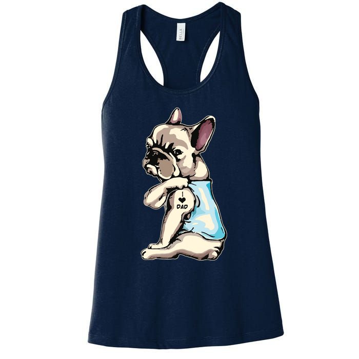 French Bulldog Tattoos I Love Dad Sitting Gift Fathers Day Women's Racerback Tank