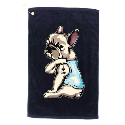 French Bulldog Tattoos I Love Dad Sitting Gift Fathers Day Golf Towel