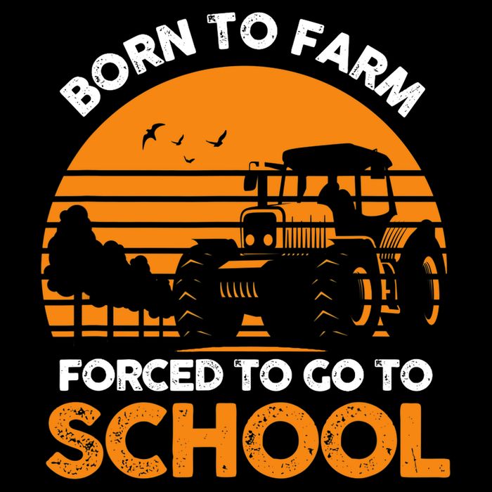Farmer Born To Farm Forced To Go To School Agriculturist Womens Tank Top