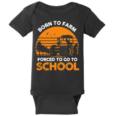 Farmer Born To Farm Forced To Go To School Agriculturist Baby Bodysuit