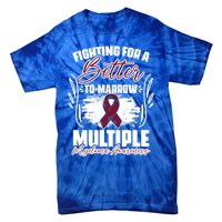 Fighting Better Tomarrow Support Multiple Myeloma Survivor Gift Tie-Dye T-Shirt