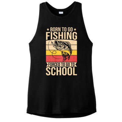 Fishing Born To Go Fishing Forced To Go To School Ladies PosiCharge Tri-Blend Wicking Tank