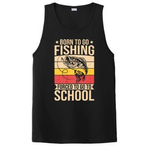 Fishing Born To Go Fishing Forced To Go To School PosiCharge Competitor Tank