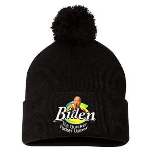 Funny Biden The Quicker Fer Upper Women Men Pom Pom 12in Knit Beanie