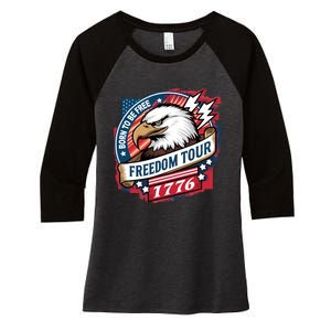 Freedom Born To Be Free 1776 4th Of July Women's Tri-Blend 3/4-Sleeve Raglan Shirt