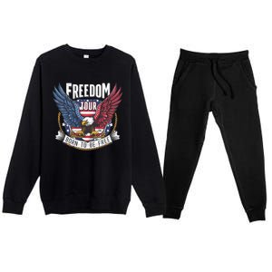 Freedom Born To Be Free Patriotic Eagle 4th Of July Premium Crewneck Sweatsuit Set