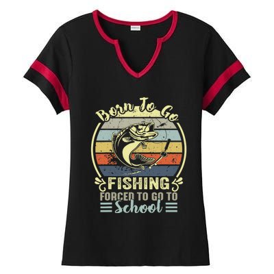 Funny Born To Go Fishing Bass Fish Fisherman Ladies Halftime Notch Neck Tee