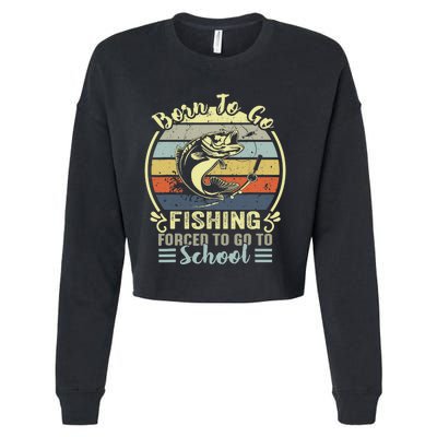 Funny Born To Go Fishing Bass Fish Fisherman Cropped Pullover Crew