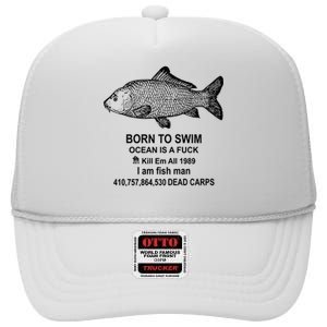 Funny Born To Swim Ocean Is A Fuk Kill Em All 1989 High Crown Mesh Back Trucker Hat