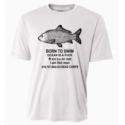 Funny Born To Swim Ocean Is A Fuk Kill Em All 1989 Cooling Performance Crew T-Shirt