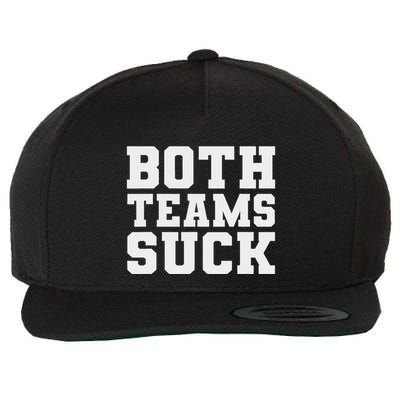 Funny Both Teams Suck Super Football Bowl Party Sports Meme Wool Snapback Cap