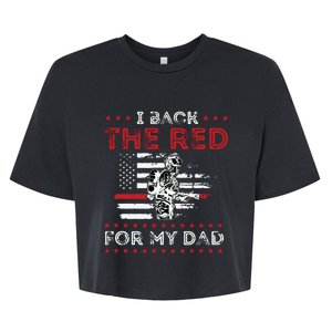 Firefighter Back The Red For My Dad Is A Daughter Son Bella+Canvas Jersey Crop Tee