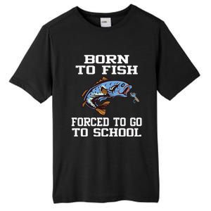 Funny Born To Fish Forced To Go To School Fishing Boys Girls Cute Gift Tall Fusion ChromaSoft Performance T-Shirt