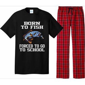 Funny Born To Fish Forced To Go To School Fishing Boys Girls Cute Gift Pajama Set