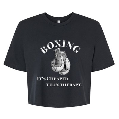 Funny Boxing T Cheaper Than Therapy Bella+Canvas Jersey Crop Tee