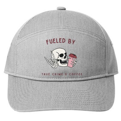 Fueled By True Crime And Coffee 7-Panel Snapback Hat