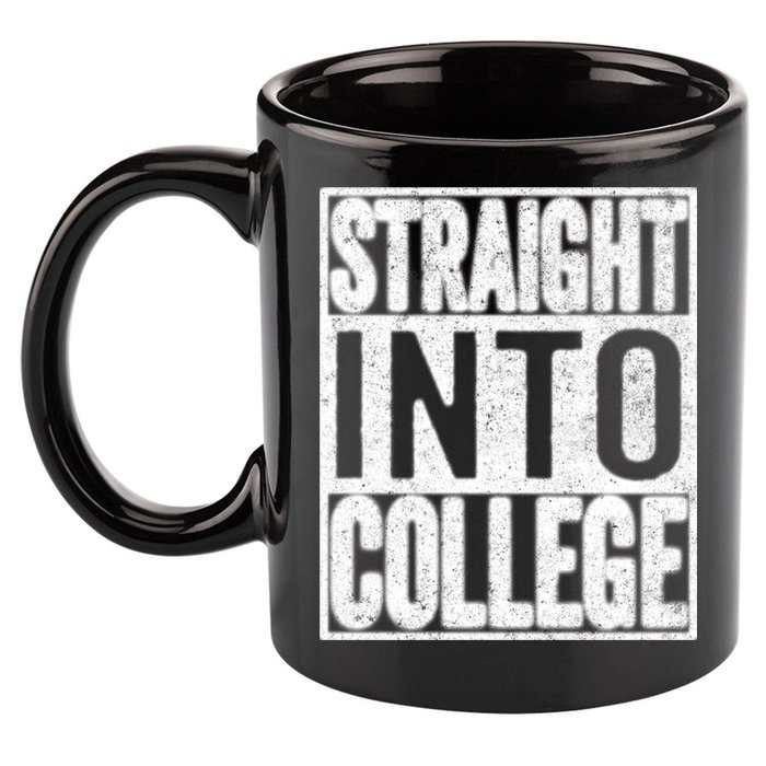 Funny Back To School Shirts Straight Into College 11oz C Handle Ceramic Mug
