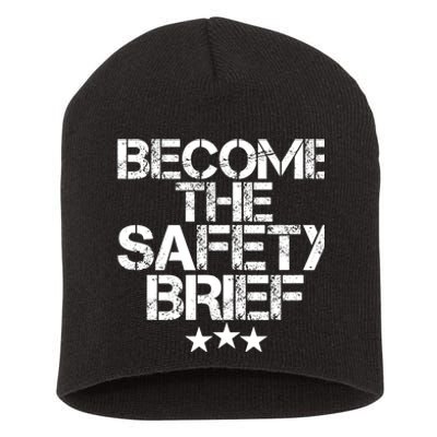 Funny Become The Safety Brief Short Acrylic Beanie