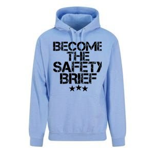 Funny Become The Safety Brief Unisex Surf Hoodie